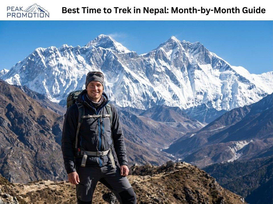 Best Time to Trek in Nepal: Month-by-Month Guide